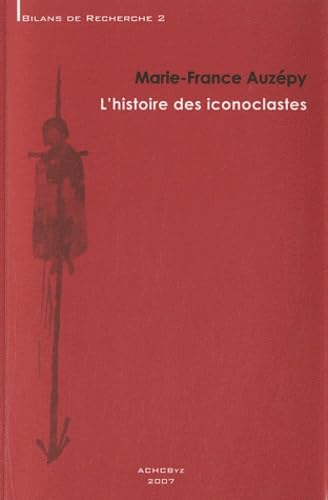 L'histoire des iconoclastes