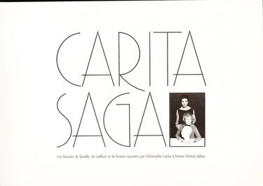 CARITA SAGA, une histoire de famille, de coiffure et de beauté