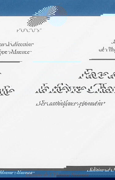 Face à la fièvre Charlie : des catholiques répondent