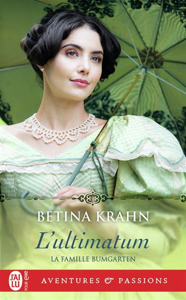 La famille Bumgarten. Vol. 1. L'ultimatum
