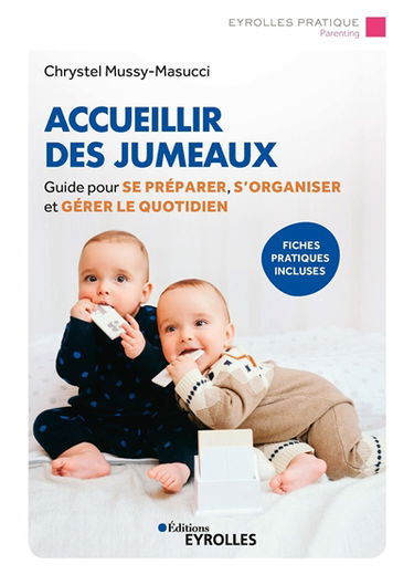 Accueillir des jumeaux : guide pour se préparer, s'organiser et gérer le quotidien