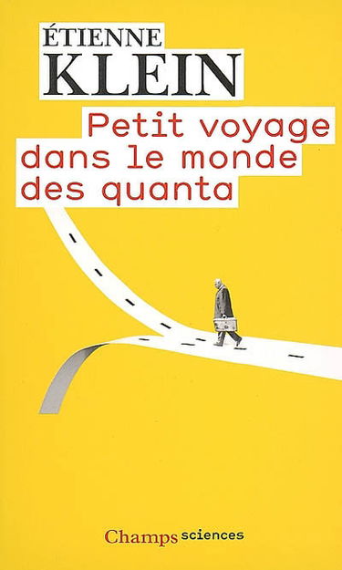 Petit voyage dans le monde des quanta