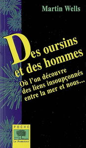 Des oursins et des hommes : où l'on découvre des liens insoupçonnés entre la mer et nous...