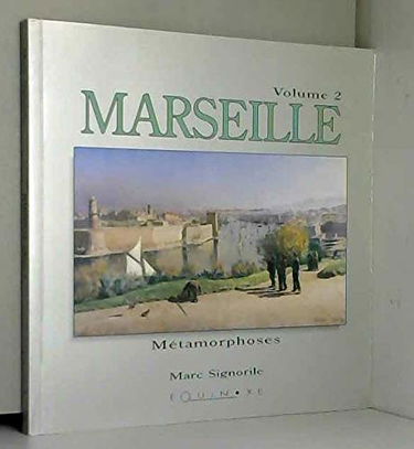 Marseille. Vol. 2