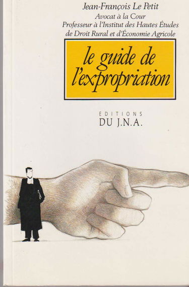 Le Guide de l'expropriation