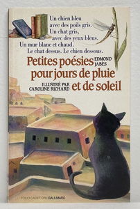 Petites poésies pour les jours de pluie et de soleil