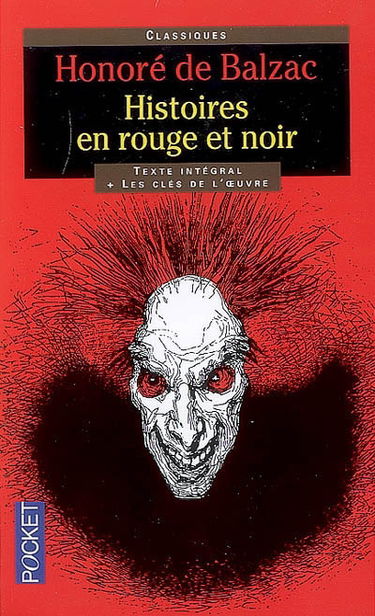 Histoires en rouge et noir : texte intégral et les clés de l'oeuvre