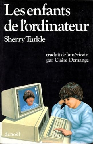 Les Enfants de l'ordinateur : un nouveau miroir pour l'homme