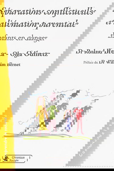 Séparations conflictuelles et aliénation parentale : enfants en danger