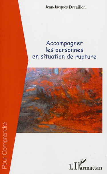 Accompagner les personnes en situation de rupture