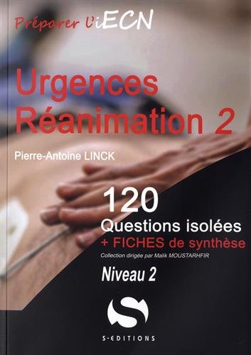 Couverture de Urgences, réanimation : 120 questions isolées + fiches de synthèse : niveau 2