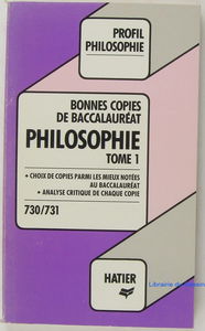 Bonnes Copies Philosophie. Tome 1