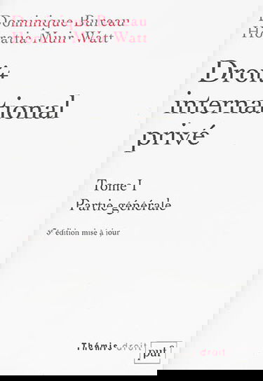 Droit international privé. Vol. 1. Partie générale