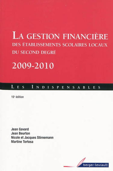 La gestion financière des établissements scolaires locaux du second degré : 2009-2010