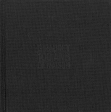 Giraudet : 100 ans de maison