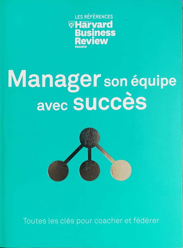 Manager son équipe avec succès