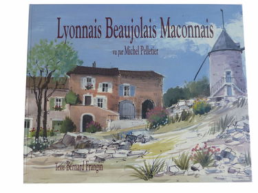 Lyonnais, Beaujolais, Mâconnais