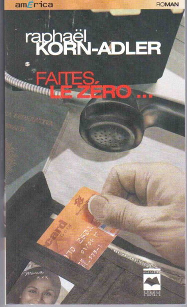 Couverture de FAITES LE ZERO par Korn Adler Raphael