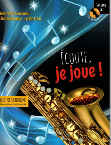 Couverture de Méthodes et pédagogie BILLAUDOT FOURMEAU J.Y. - ECOUTE JE JOUE VOL.2 - SAXOPHONE Clarinette