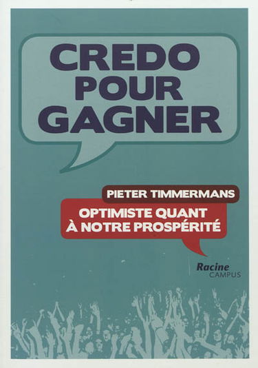 Credo pour gagner : optimiste quant à notre prospérité