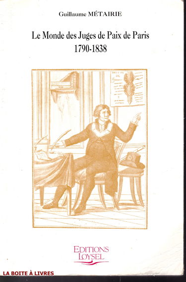 LE MONDE DES JUGES DE PAIX