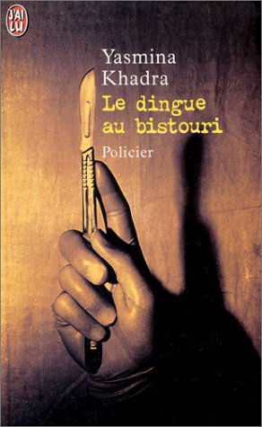 Le dingue au bistouri: Une enquête du commissaire Llob