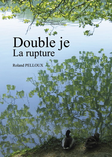 Double je, La rupture