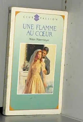 Une flamme au coeur