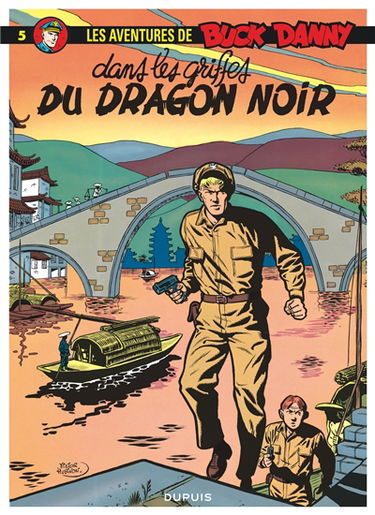 Les aventures de Buck Danny. Vol. 5. Dans les griffes du dragon noir