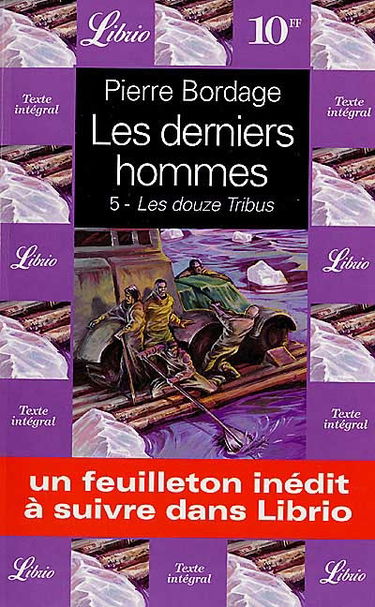 Les derniers hommes. Vol. 5. Les douze tribus