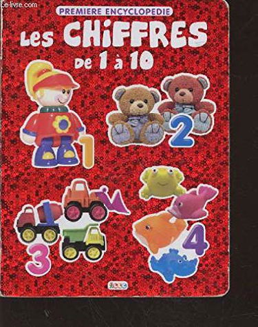 Les chiffres de 1 à 10 (Collection : "Première encyclopédie")
