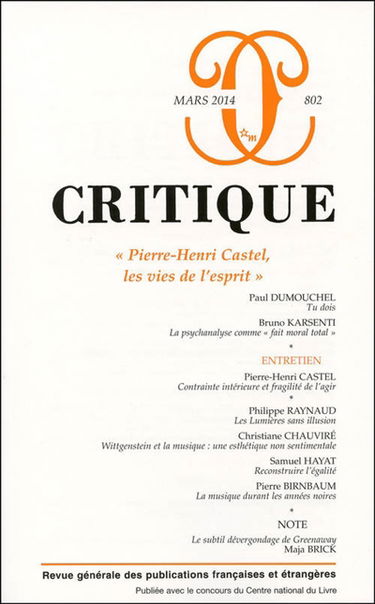 Critique, n° 802. Pierre-Henri Castel, les vies de l'esprit