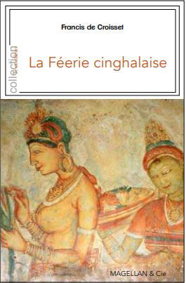 La féerie cinghalaise : Ceylan avec les Anglais