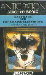 Cycle des ouragans. Vol. 3. Naufrage sur une chaise électrique