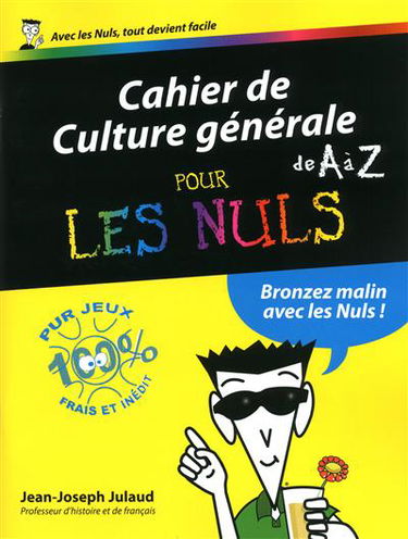 Cahier de culture générale pour les nuls