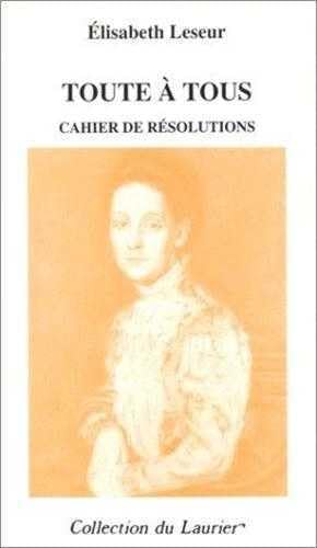 Couverture de Toute à tous. Cahiers de résolutions