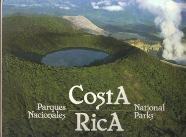 Couverture de Parques nacionales Costa Rica =: Costa Rica national parks