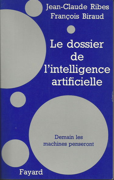 Le Dossier de l'intelligence artificielle