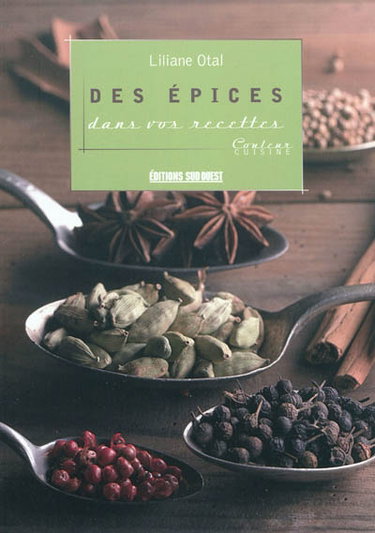Couverture de Des épices dans vos assiettes par Liliane Otal