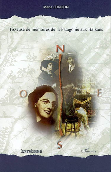 Tisseuse de mémoires de la Patagonie aux Balkans