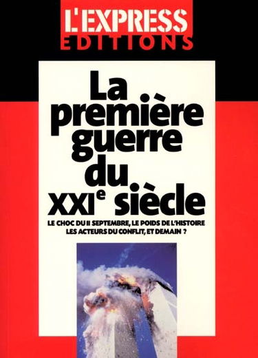 La première guerre du XXIe siècle