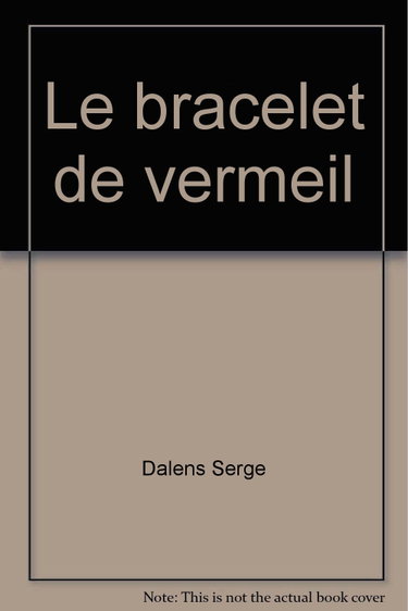 Couverture de Le bracelet de vermeil