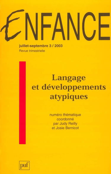 Enfance, n° 3 (2003). Langage et développements atypiques
