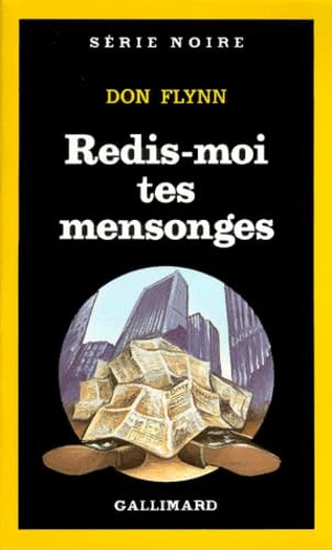 Redis-moi tes mensonges