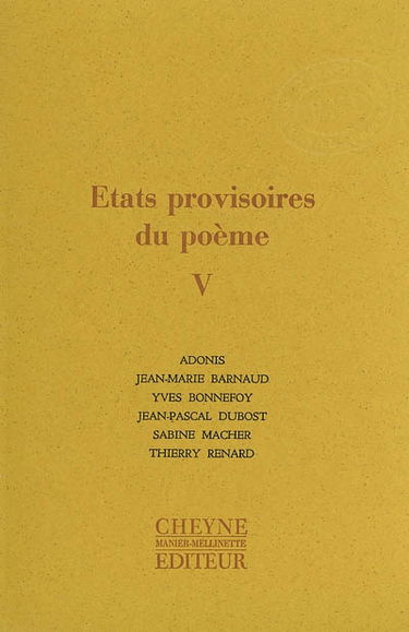 Etats provisoires du poème. Vol. 5