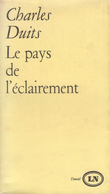Charles Duits. Le Pays de l'éclairement