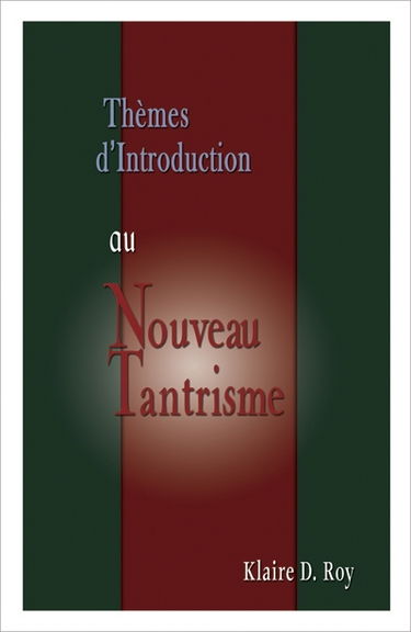 Thèmes d'introduction au nouveau tantrisme