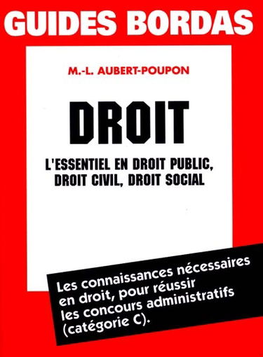 Droit : l'essentiel en droit public, droit civil, droit social