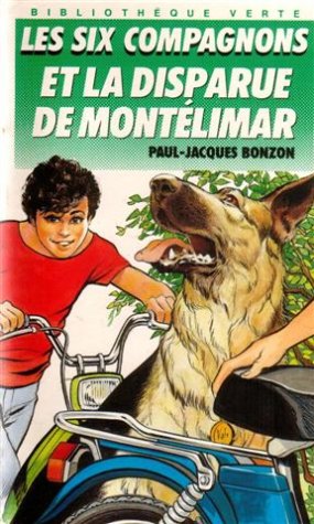Les six compagnons et la disparue de Montélimar