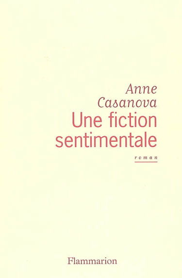 Une fiction sentimentale